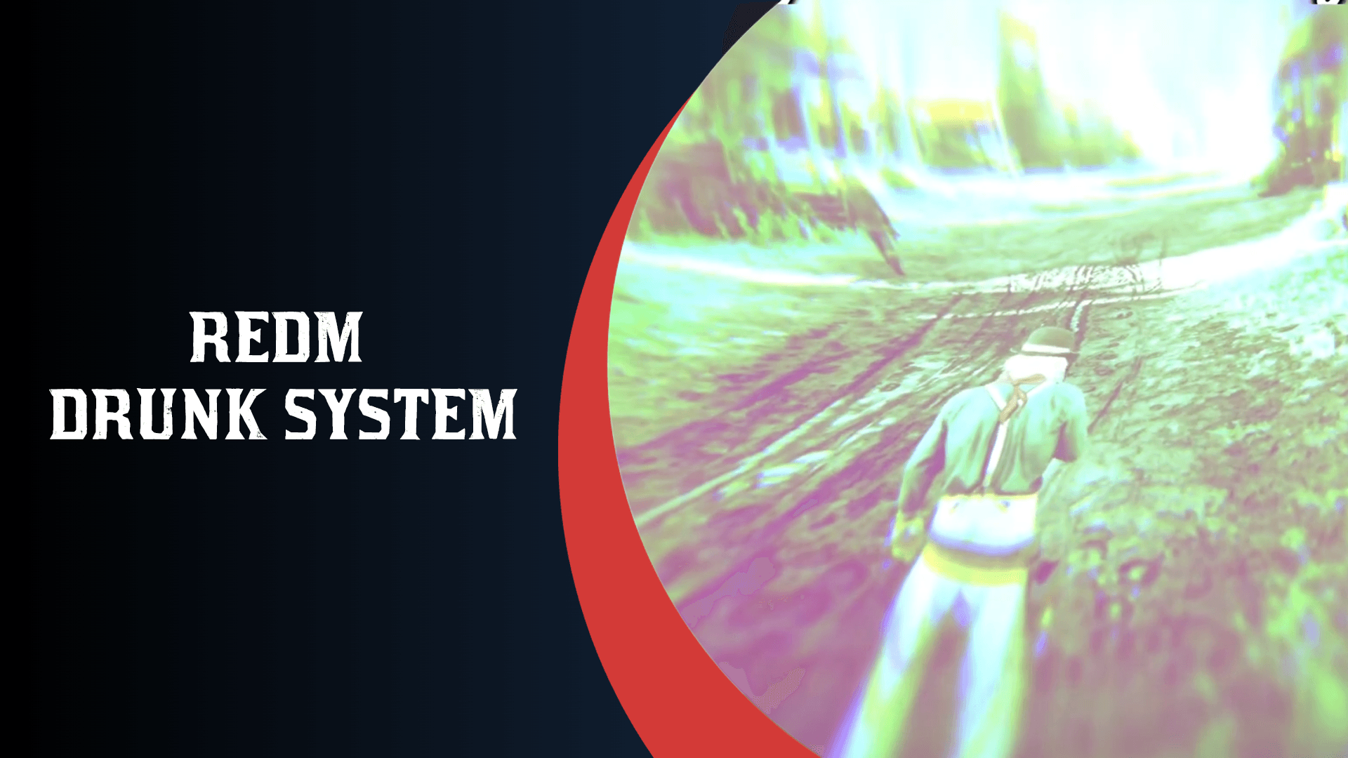 redm drunk system